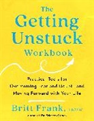 Britt Frank - The Getting Unstuck Workbook