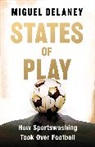 Miguel Delaney - States of Play