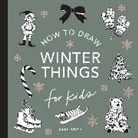 Alli Koch, Paige Tate &amp; Co. - Winter Things: How to Draw Books for Kids with Christmas Trees,