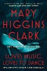 Mary Higgins Clark - Loves Music, Loves to Dance