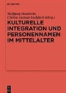 Wolfgang Haubrichs, Jochum-Godglück, Christa Jochum-Godglück, Andreas Schorr - Kulturelle Integration und Personennamen im Mittelalter