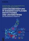 Nicholas Folger, Nicholas Folger u a, Manfred Prenzel, Jutta Stumpf-Wollersheim, Isabell M. Welpe - Leistungsbewertung in wissenschaftlichen Institutionen und Universitäten