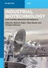 Vikas Kumar, Nirmala Sehrawat, Mukesh Yadav - Industrial Biotechnology