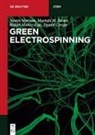 Daniel Crespy, Mustafa M. Demir, NESRIN HORZUM, Mustafa M Demir, Rafael Muñoz-Espí, Rafael Muñoz-Espí et al - Green Electrospinning