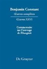 Benjamin Constant, Kurt Kloocke, Trampus, Antonio Trampus - Benjamin Constant: _uvres complètes. _uvres - Série OEuvres. XXVI: Ecrits politiques - Commentaire sur l'ouvrage de Filangieri