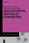 Demeulenaere, Alex Demeulenaere, Esme Winter-Froemel - Jeux de mots, textes et contextes