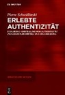 Pierre Schwidlinski - Erlebte Authentizität