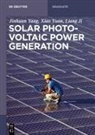 Liang Ji, Jinhuan Yang, Jinhuan (Prof.) Yang, Xiao Yuan, Xiao (Prof.) Yuan, Publishing House of Electronics Industry - Solar Photovoltaic Power Generation; .