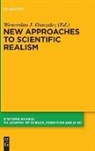 Wenceslao J. Gonzalez, Wenceslao J Gonzalez - New Approaches to Scientific Realism