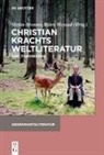 Stefan Bronner, Björn Weyand - Christian Krachts Weltliteratur