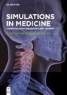 Irena Roterman-Konieczna - Simulations in Medicine
