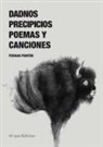 Ferrán Pontón Gijón - Dadnos precipicios : poemas y canciones
