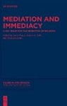 Robert A Yelle, Massimo Leone, Jenny Ponzo, Robert A. Yelle - Mediation and Immediacy