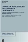 Benjamin Fagard, José Pinto de Lima, Elena Smirnova, Dejan Stosic, Dejan Stosic et al - Complex Adpositions in European Languages