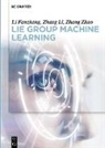 Fanzhang Li, Li Zhang, Zhao Zhang - Lie Group Machine Learning