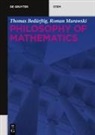 Thomas Bedürftig, Roman Murawski - Philosophy of Mathematics