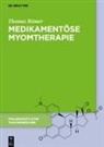 Thomas Römer - Medikamentöse Myomtherapie