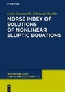Lucio Damascelli, Filomena Pacella - Morse Index of Solutions of Nonlinear Elliptic Equations