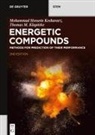 Mohammad Hossein Keshavarz, Thomas M Klapötke, Thomas M. Klapötke - Energetic Compounds