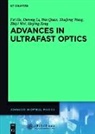 Fei He, Derong Li, Wei Quan, Wei et al Quan, Jie Zhang - Advances in Optical Physics - 6: Advances in Ultrafast Optics