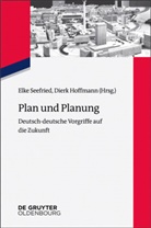 Dierk Hoffmann, Elke Seefried - Plan und Planung