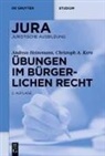 Andreas Heinemann, Christoph A Kern, Christoph A. Kern - Übungen im Bürgerlichen Recht