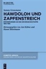 Sammy Gronemann, Sammy Gronemann, Jan Kühne, Mittelmann, Hanni Mittelmann - Sammy Gronemann: Kritische Gesamtausgabe - Band 3: Hawdoloh und Zapfenstreich