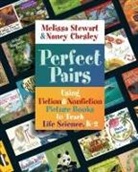 Nancy Chesley, Melissa Stewart, Melissa/ Chesley Stewart - Perfect Pairs