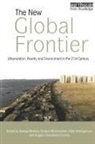 George (EDT)/ McGranahan Martine, Rogelio Fernandez-Castilla, Fernandez-Castilla Rogelio, George Martine, Martine George, Gordon McGranahan... - The New Global Frontier