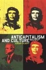 Jeremy Gilbert, Gilbert Jeremy - Anti-Capitalism and Culture