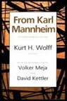 Karl/ Wolff Mannheim, Kurt H Wolff, Kurt H. Wolff, Wolff Kurt H. - From Karl Mannheim