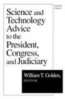 G S Ghurye, G. S. Ghurye, G.S. Ghurye, William T. (EDT) Golden, William T Golden - Science and Technology Advice to the President, Congress, and Judiciar