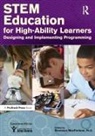Bronwyn MacFarlane - STEM Education for High-Ability Learners