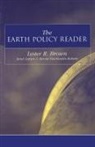 Lester R Brown, Lester R. Brown, Bernie Fischlowitz-Roberts, Janet Larsen - The Earth Policy Reader
