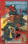 Hutan Ashrafian, Ashrafian Hutan - Surgical Philosophy