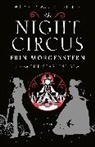 Erin Morgenstern - The Night Circus