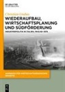Christian Grabas - Wiederaufbau, Wirtschaftsplanung und Südförderung