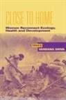Vandana Shiva - Close to Home