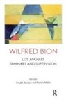 Joseph Aguayo, Barnet Malin, Wilfred R Bion, Wilfred R. Bion - Wilfred Bion