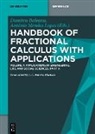 Dumitru B¿leanu, Dumitru Baleanu, Dumitru Bǎleanu, Mendes Lopes, António Mendes Lopes - Handbook of Fractional Calculus with Applications - Volume 7: Applications in Engineering, Life and Social Sciences, Part A
