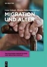 Habermann, Monika Habermann, Liane Schenk - Migration und Alter
