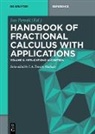 Ivo Petrá¿, Ivo Petrás - Handbook of Fractional Calculus with Applications - Volume 6: Applications in Control