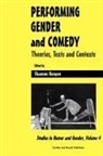 Shannon Hengen, Hengen S, Hengen Shannon - Performing Gender and Comedy