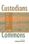 Charles Lane - Custodians of the Commons