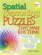 Jeffrey J Wanko, Jeffrey J. Wanko - Spatial Reasoning Puzzles That Make Kids Think!