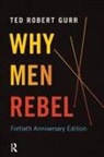 Ted Robert Gurr - Why Men Rebel
