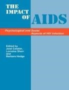 Catalan, Jose Catalan, Barbara Hedge, Lorraine Sherr - Impacts of Aids