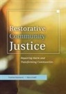Gordon Bazemore, Bazemore Gordon, Mara Schiff, Schiff Mara - Restorative Community Justice