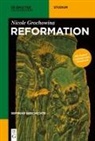 Nicole Grochowina - Seminar Geschichte: Reformation
