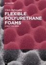 Chris Defonseka - Flexible Polyurethane Foams
